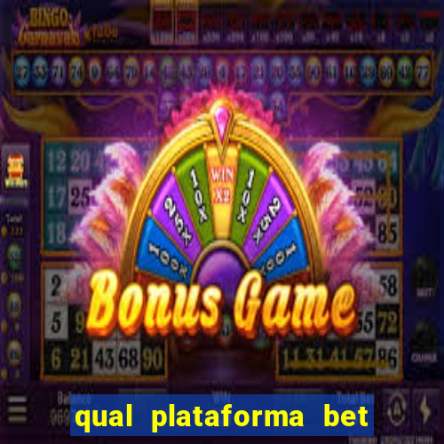 qual plataforma bet paga mais